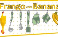 FRANGO COM BANANA